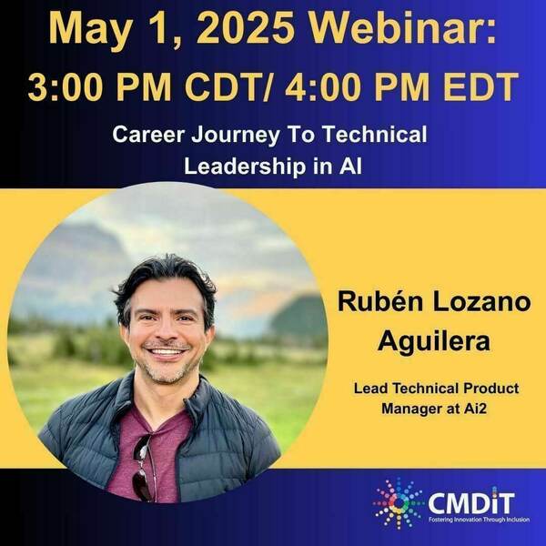 Rubén Lozano Aguilera, Lead Technical Product Manager at Ai2, smiles in a headshot for the May 1, 2025 webinar, "Career Journey to Technical Leadership in AI". He wears a dark jacket and maroon shirt against a blurred outdoor background.